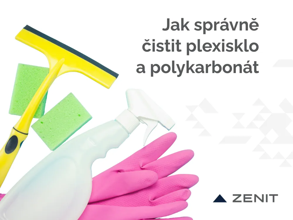 Jak správně čistit plexisklo a polykarbonát, aby zůstaly dlouho čiré